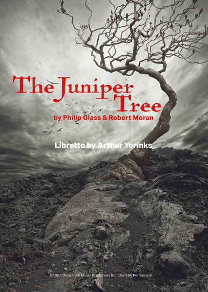 the juniper tree and why i have to produce the opera